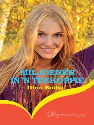 cover image of Miljoenêr in 'n teekoppie